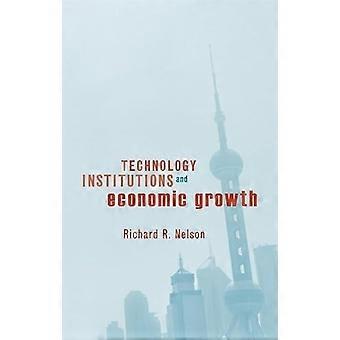 Technology Institutions and Economic Growth