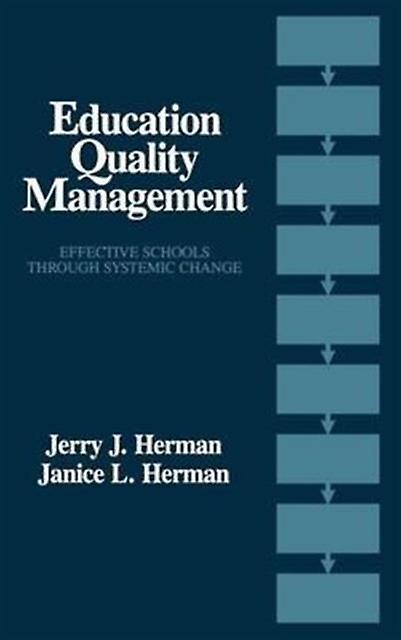Education Quality Management by Janice L. Herman Hardback Book