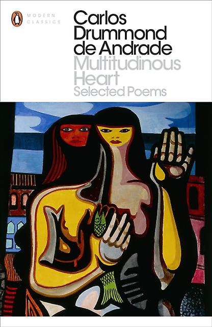 Multitudinous Heart by Carlos Drummond de Andrade Paperback