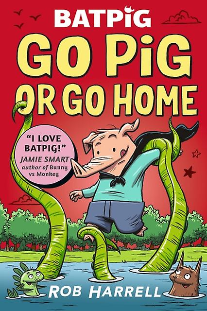 Batpig Go Pig Or Go Home by Rob Harrell Paperback Book