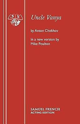 Uncle Vanya by Anton Pavlovich Chekhov Paperback