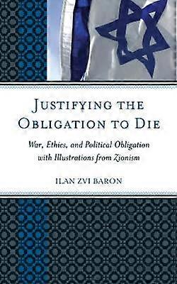 Justifying the Obligation to Die