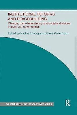 Institutional Reforms and Peacebuilding