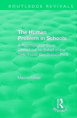 The Human Problem in Schools (1938)