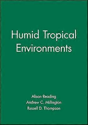 Humid Tropical Environments