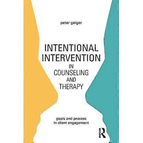 Intentional Intervention in Counseling and Therapy