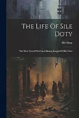 La vie de Sile Doty