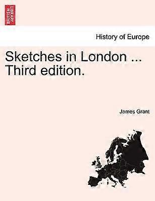 Sketches in London  Third edition