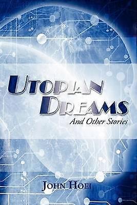 Utopian Dreams