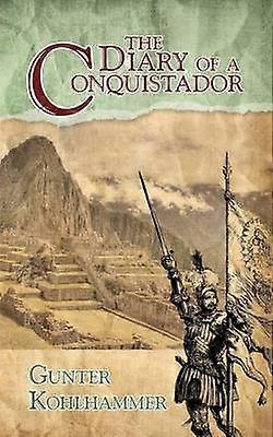 The Diary of a Conquistador