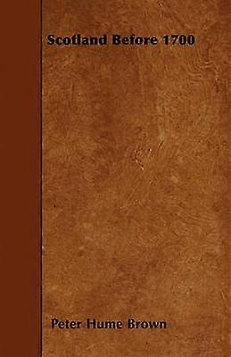Scoția înainte de 1700