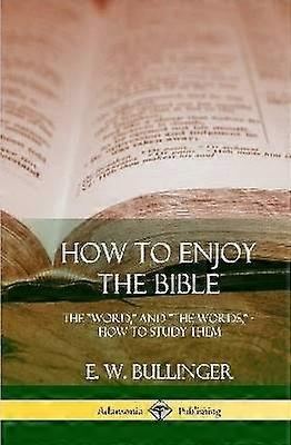 How to Enjoy the Bible