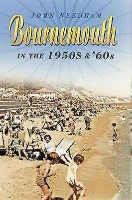 Bournemouth dans les années 1950 et 1960