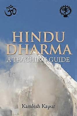 Hindu Dharma  A Teaching Guide