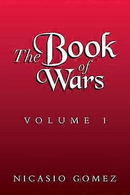 The Book of Wars Volume 1 Volume 1