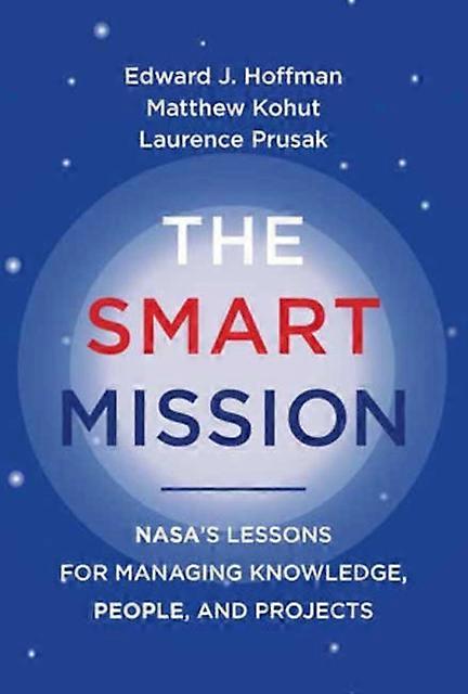The Smart Mission by Matthew Kohut Hardback Book
