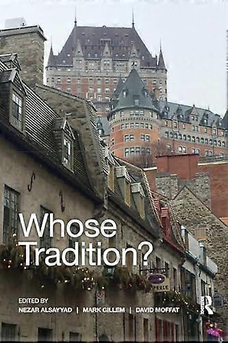 Whose Tradition?: Discourses on the Built Environment
