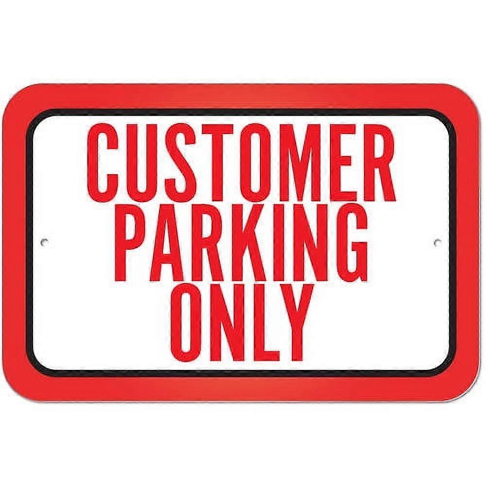 Customer Parking Only Sign