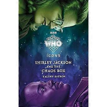 Doctor Who: Shirley Jackson en de Chaos Box
