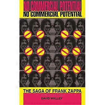Geen commercieel potentieel: de saga van Frank Zappa