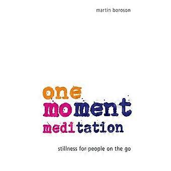 One-Moment Meditation