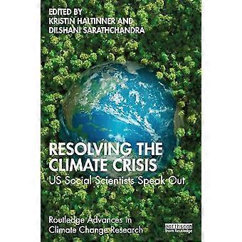 Løsning på klimakrisen: Amerikanske samfunnsforskere snakker ut (Routledge Advances in Climate Change Research)