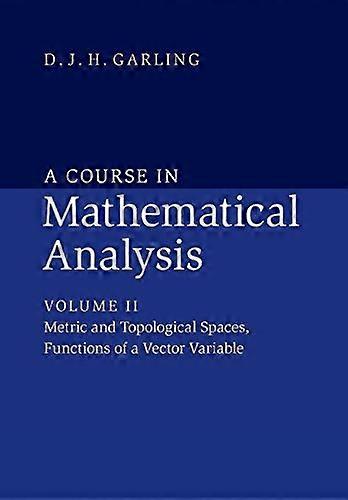 A Course in Mathematical Analysis: Volume 2