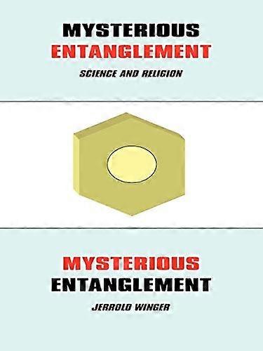 Mysterious Entanglement: Scienza e Religione