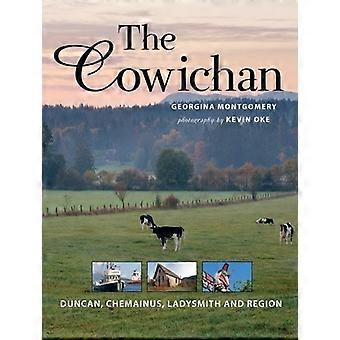 Il Cowichan: Duncan, Chemainus, Ladysmith e regione