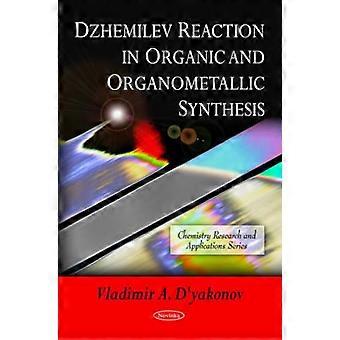 Réaction de Dzhemilev en synthèse organique & organométallique
