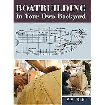 Construction de bateaux dans votre propre cour