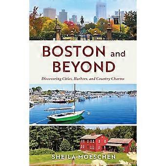 Boston e oltre: alla scoperta di città, porti e fascino del paese