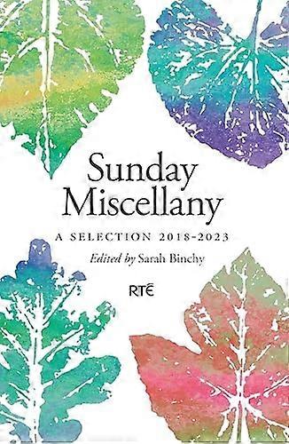 Sunday Miscellany: A Selection, 2018-2023