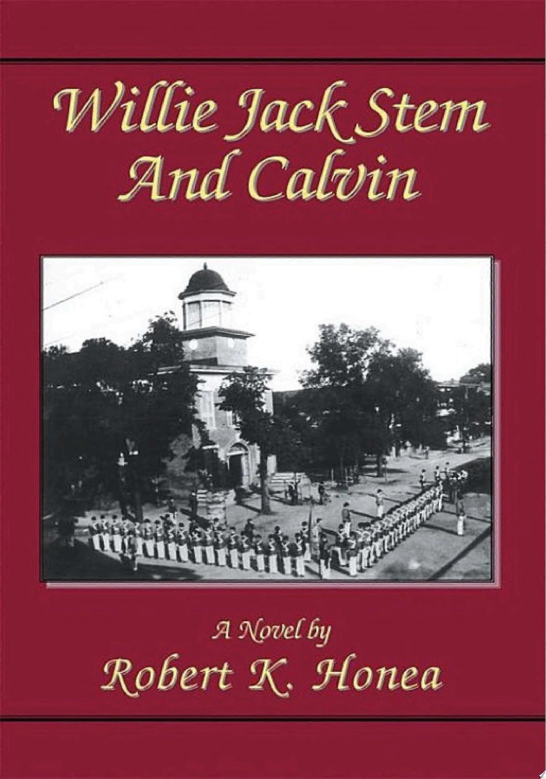 Willie jack stem and calvin
