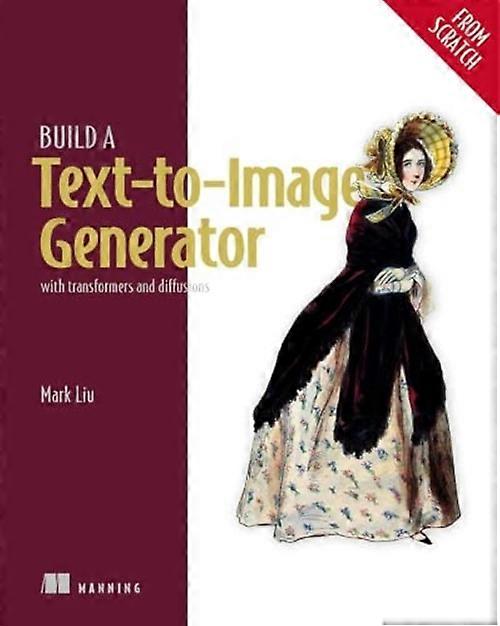 Build a Text-To-Image Generator (From Scratch) : with Transformers and Diffusions