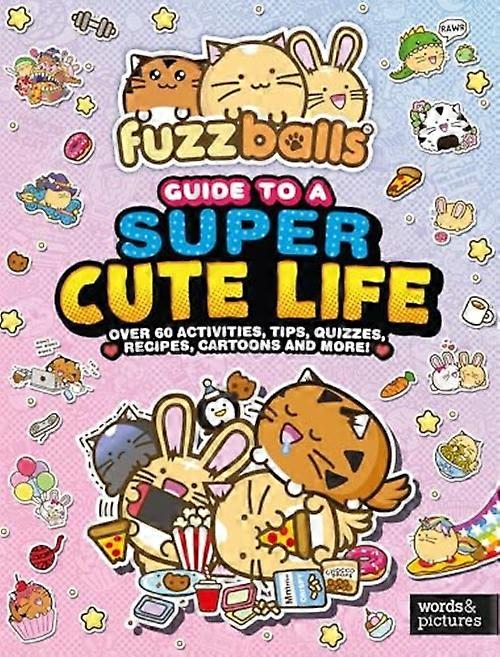 Fuzzballs' Guide to a Super Cute Life