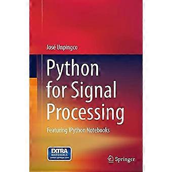 Python For Signal Processing Featuring Ipython Notebooks - Jos Unpingco - Paperback - en Book