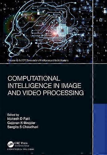 Computational Intelligence In Image And Video Processing - Taylor & Francis Ltd - Paperback - en Book
