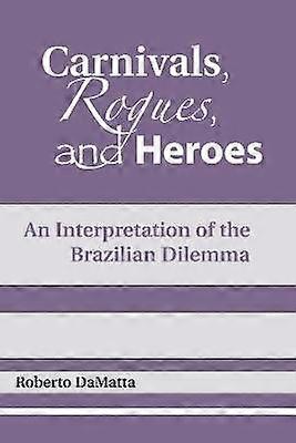 Carnivals Rogues and Heroes