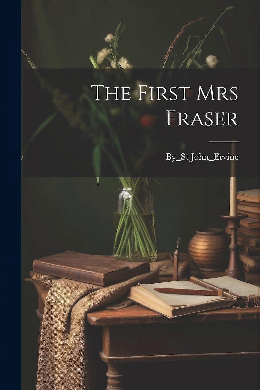 The first mrs fraser