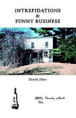 Intrepidations and Funny Business