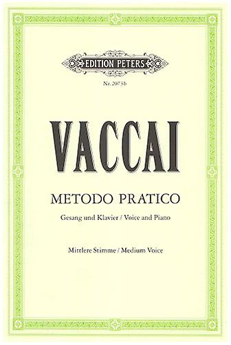 Metodo Pratico di Canto Italiano: Practical Method for Medium Voice and Piano