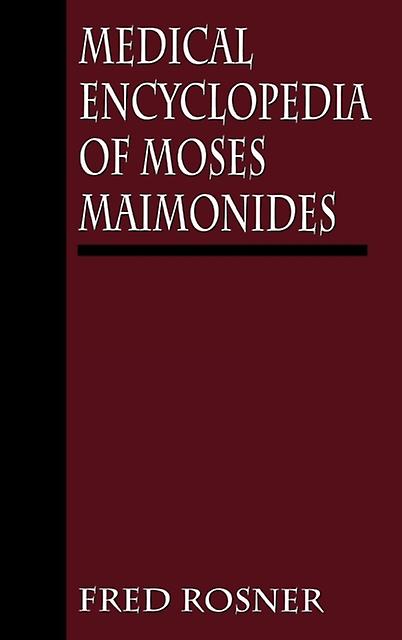 Medical Encyclopedia Of Moses Maimonides by Fred Rosner Paperback Book