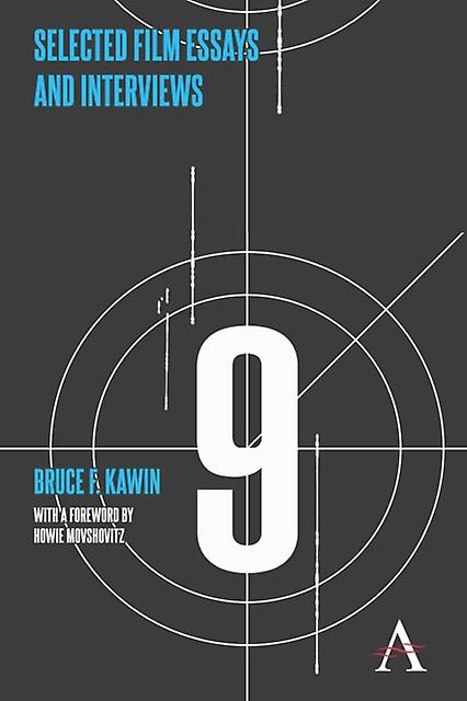Selected Film Essays And Interviews by Bruce F. Kawin Paperback