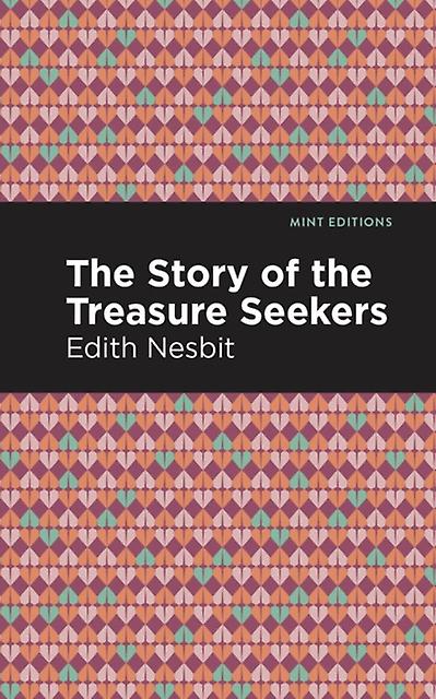 Berättelsen om skattsökarna - Edith Nesbit