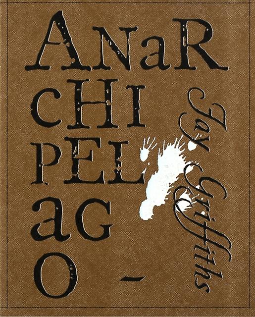 Anarchipelago by Jay Griffiths Paperback