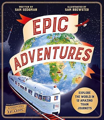 Epic Adventures by Sam Sedgman Paperback