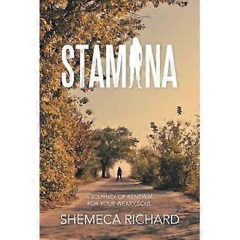Vigor: Uma Jornada de Renovação para Sua Alma Cansada - Shemeca Richard