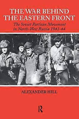 The War Behind the Eastern Front