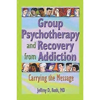 Groepspsychotherapie en herstel van verslaving